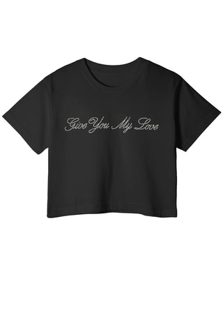 T-shirt Crop - Give You My Love