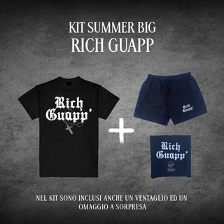 Kit Summer Big Rich Guapp'