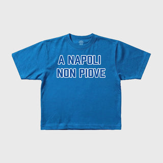 T-shirt A NAPOLI NON PIOVE